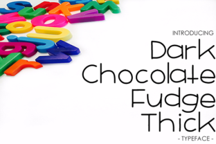 Dark Chocolate Fudge Thick Typeface for Youthful Campaigns