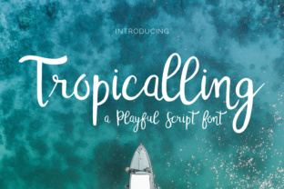 Tropicalling: The Tropical Script Font for Digital Branding